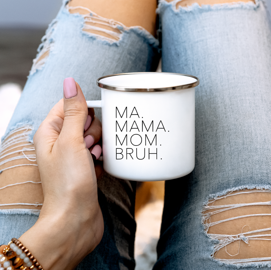 Ma mama mom bruh mug